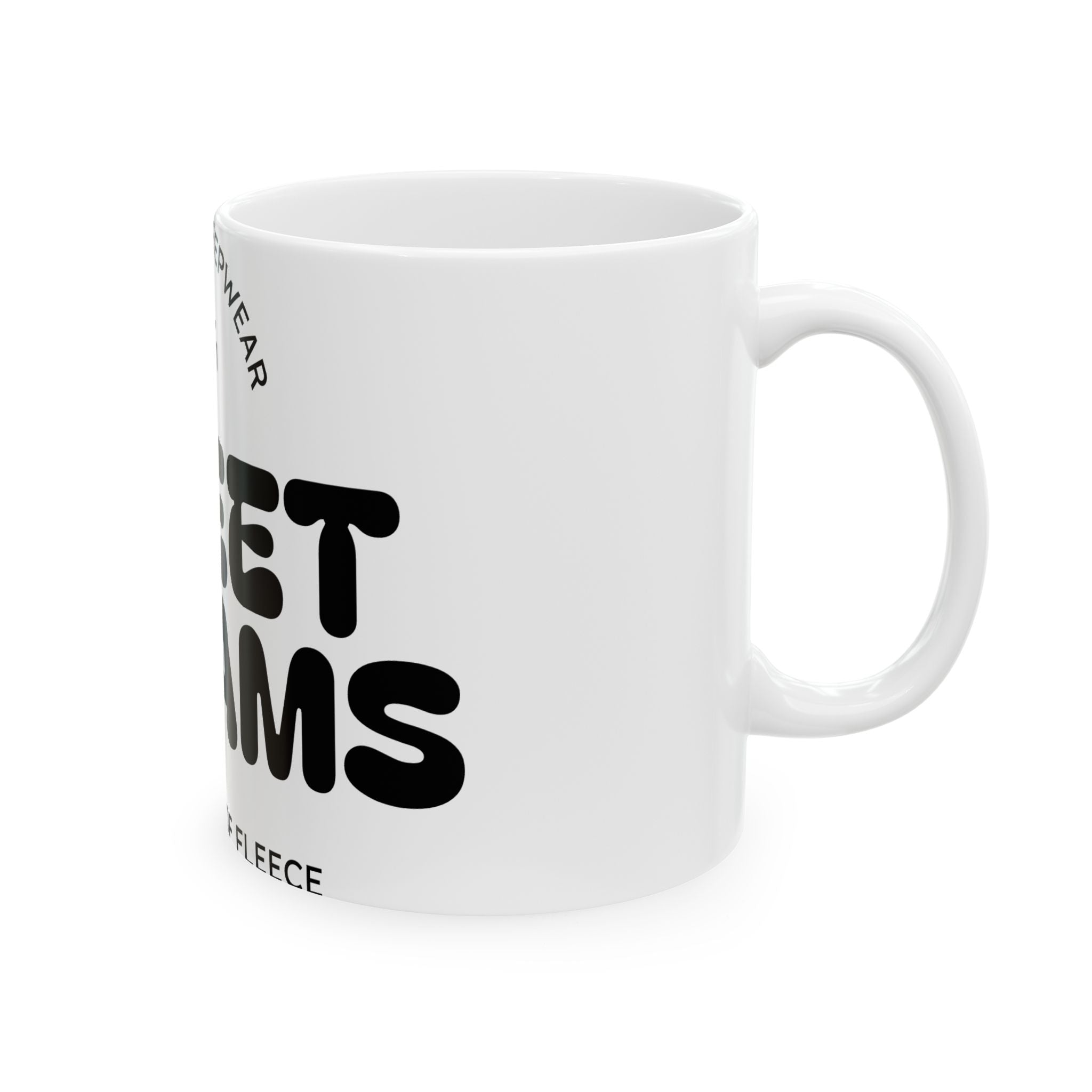 Customizable Ceramic Mug - Sweet Dreams Coffee Cup, Gift for Him/Her, Home Office Decor, Birthday Gift, Self-Care Essentials
